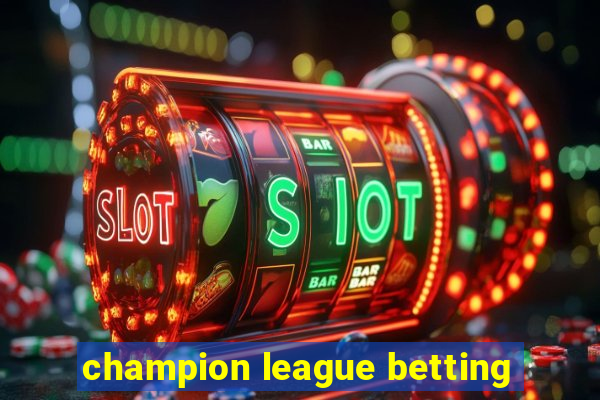 champion league betting