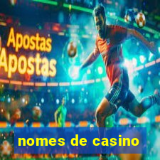 nomes de casino