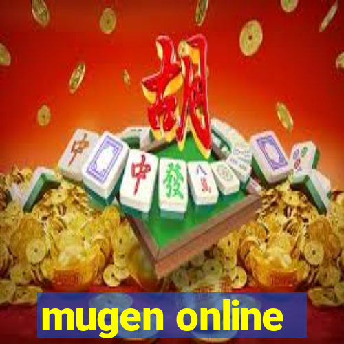 mugen online