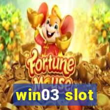 win03 slot