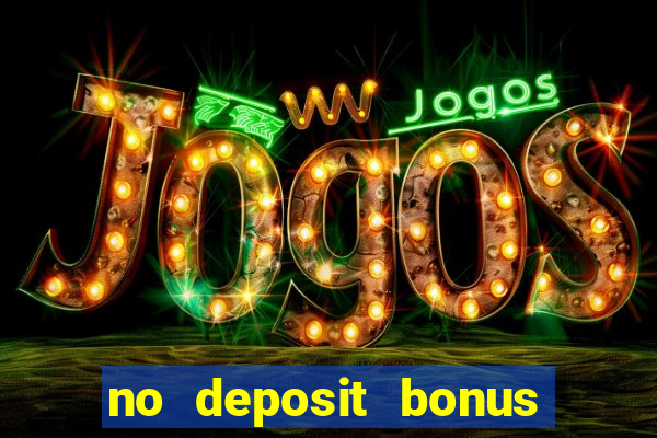 no deposit bonus slots garden