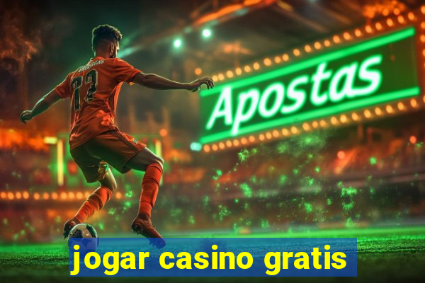 jogar casino gratis