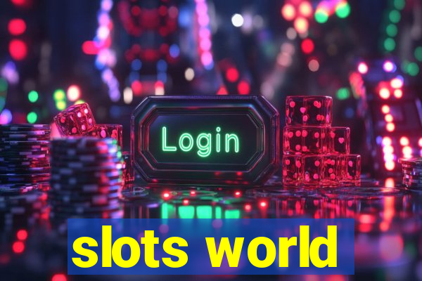 slots world