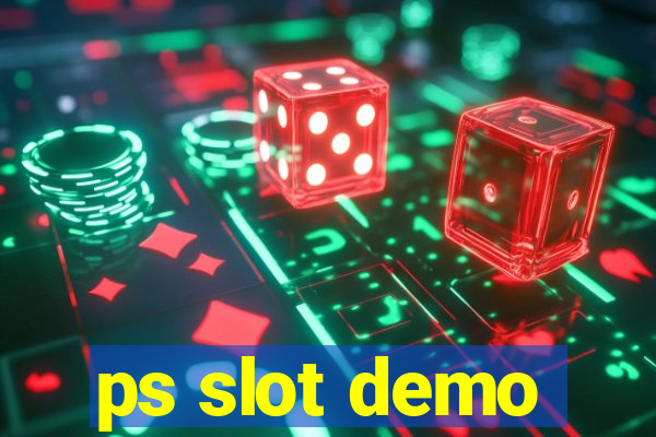 ps slot demo