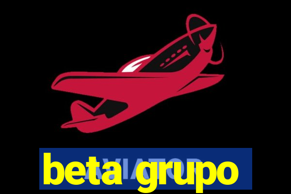 beta grupo