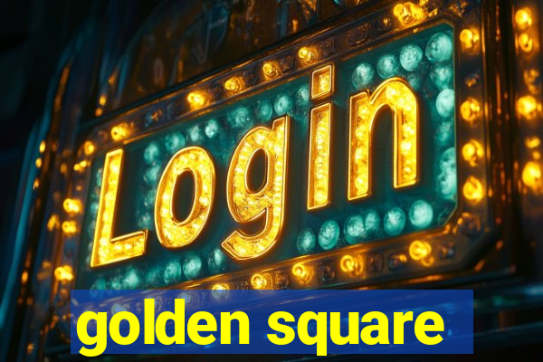 golden square