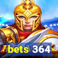 bets 364