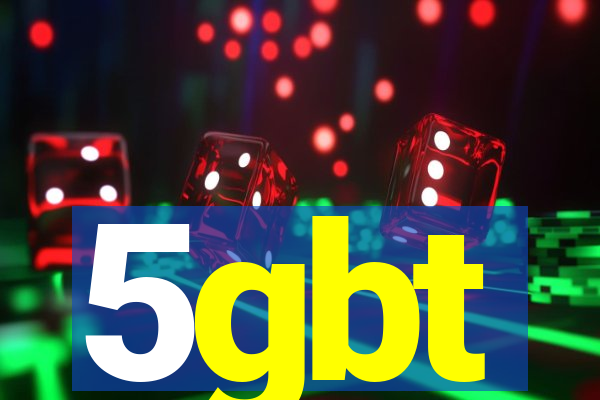 5gbt