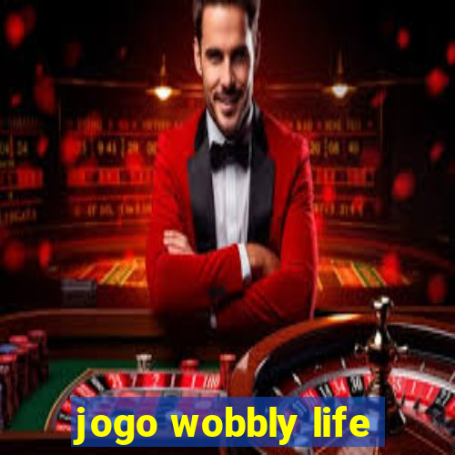 jogo wobbly life