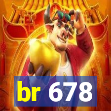 br 678