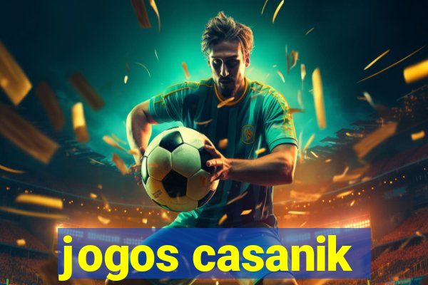 jogos casanik