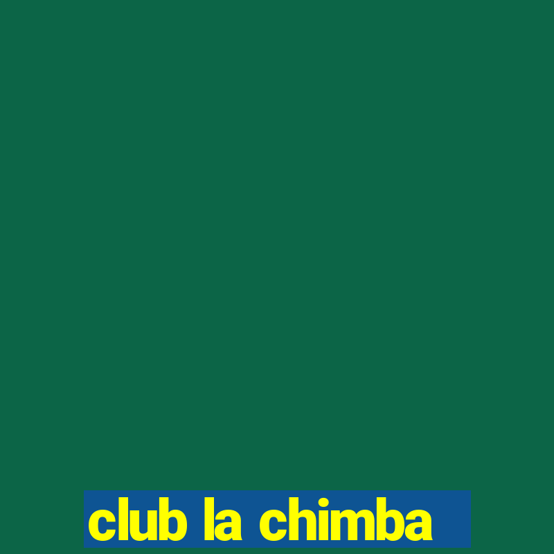 club la chimba