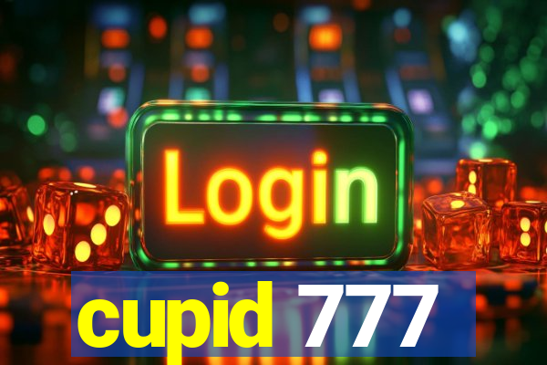 cupid 777