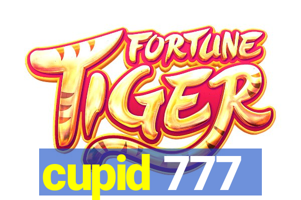 cupid 777