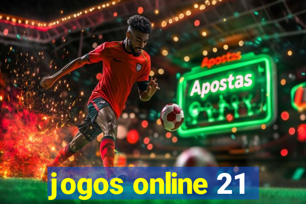 jogos online 21