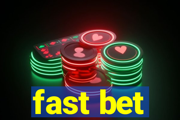 fast bet