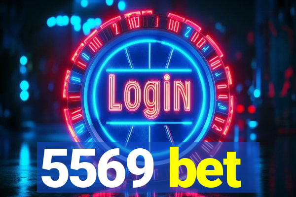 5569 bet