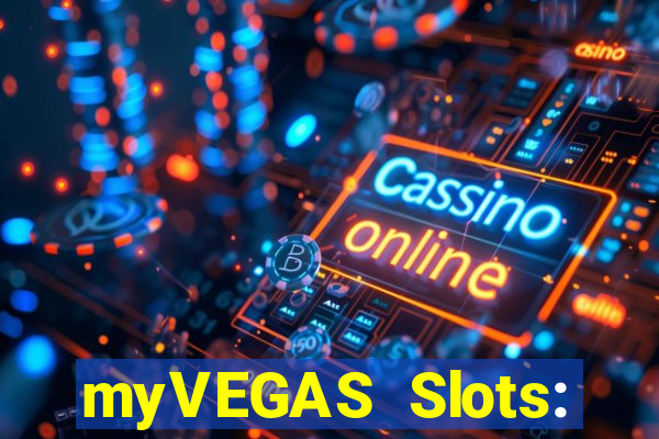 myVEGAS Slots: Casino Slots