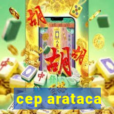 cep arataca