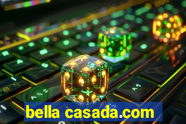 bella casada.com