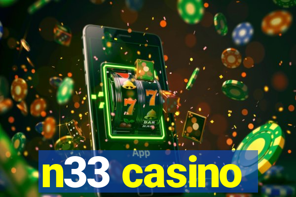 n33 casino