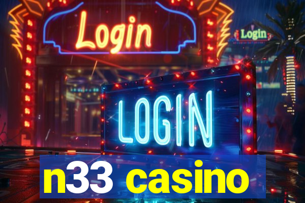 n33 casino