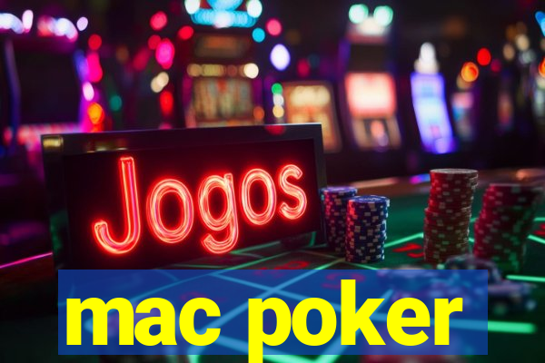 mac poker