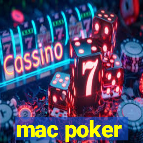 mac poker