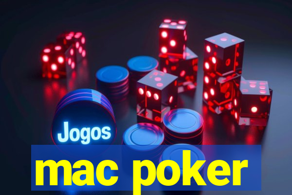 mac poker