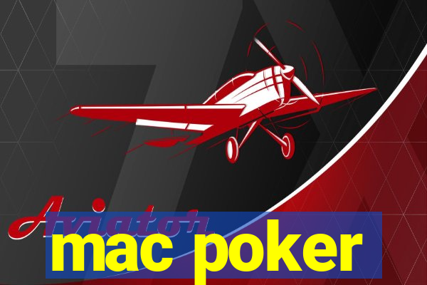 mac poker