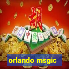 orlando msgic