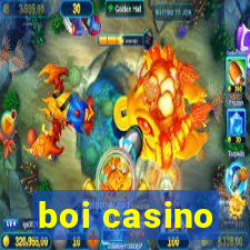 boi casino