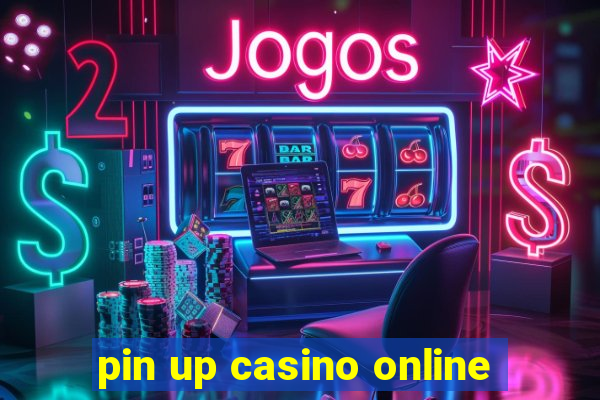 pin up casino online