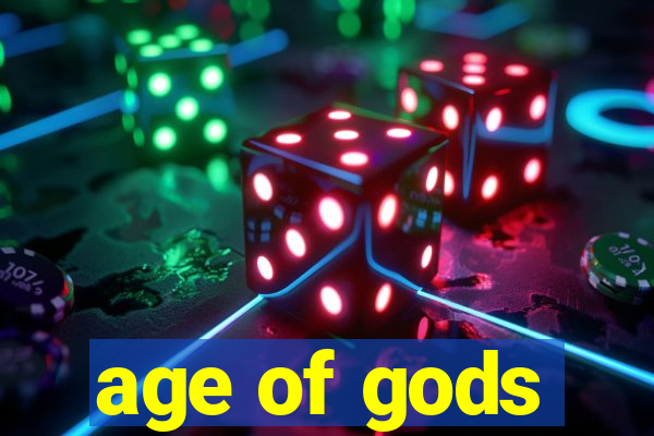 age of gods