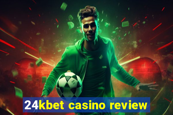 24kbet casino review