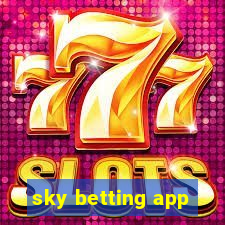 sky betting app