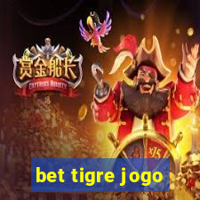 bet tigre jogo