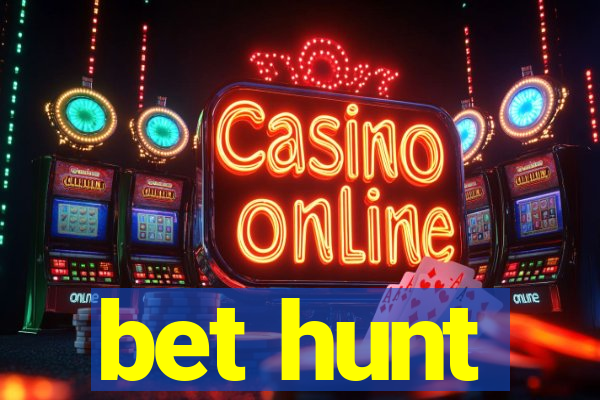 bet hunt