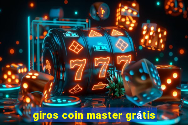 giros coin master grátis