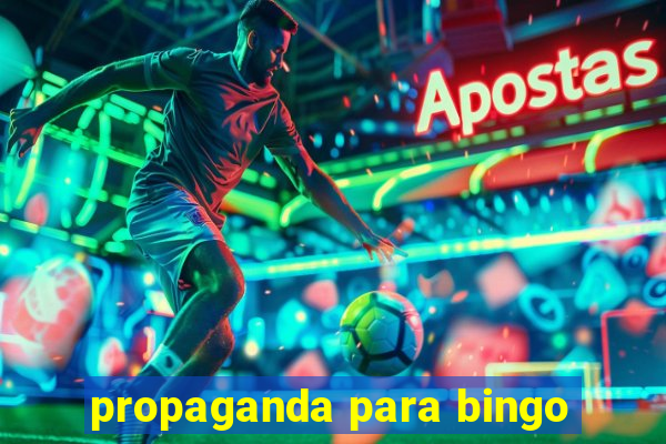 propaganda para bingo