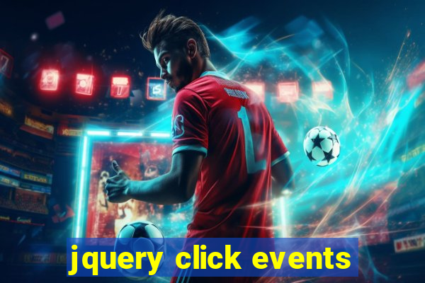 jquery click events