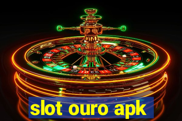 slot ouro apk