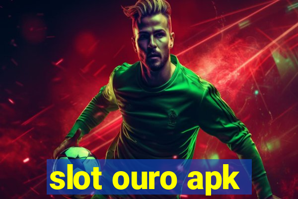 slot ouro apk