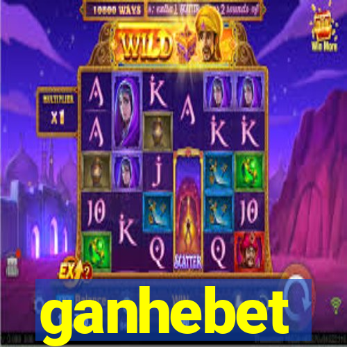 ganhebet