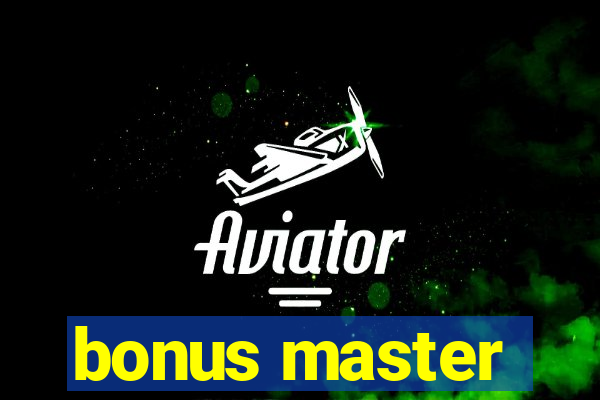 bonus master