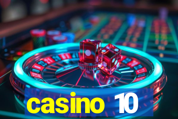 casino 10