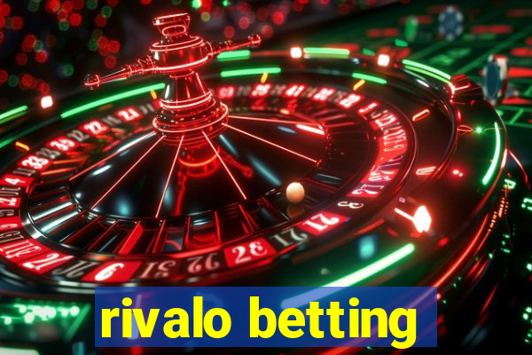 rivalo betting