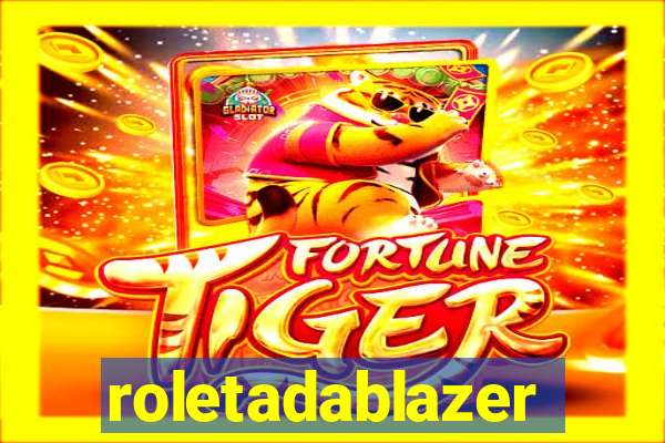 roletadablazer