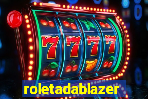 roletadablazer