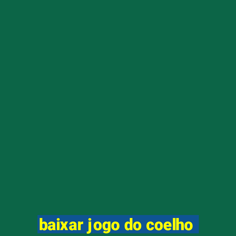 baixar jogo do coelho